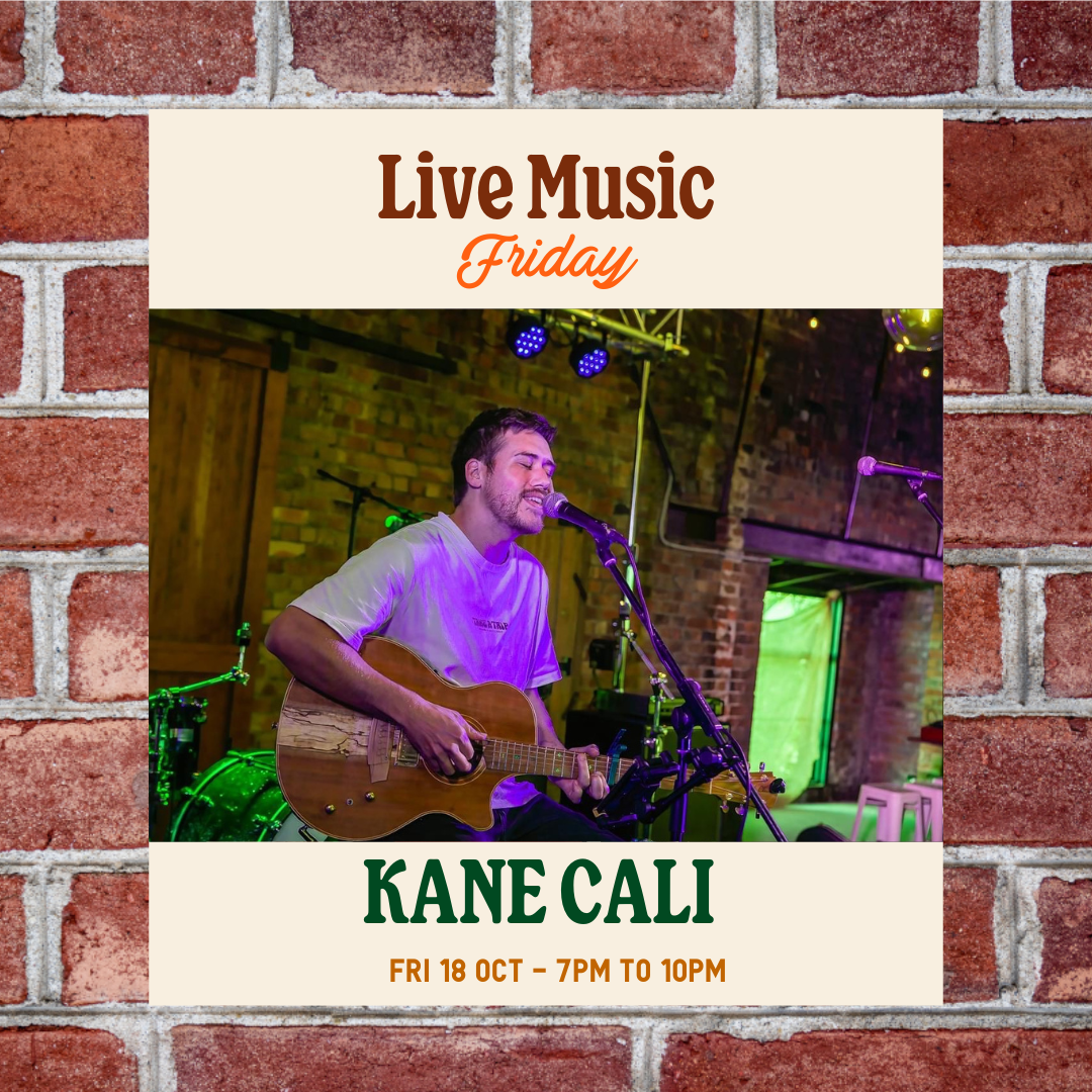 LIVE MUSIC FRIDAY • Kane Cali